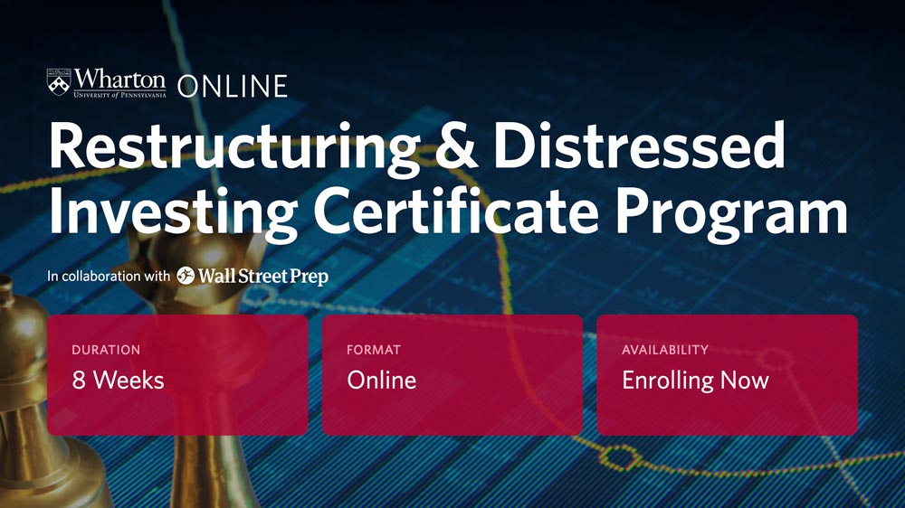 Restructuring & Distressed Investing Certificate Program